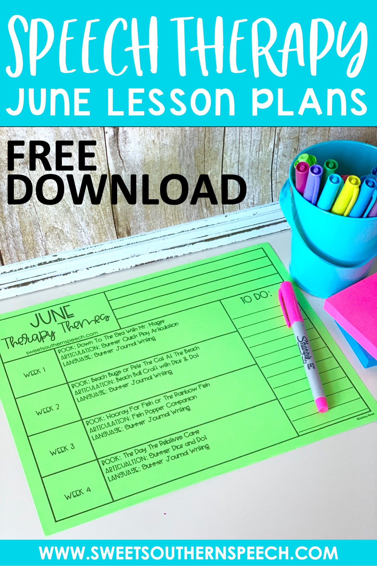 FREE DOWNLOAD - get the June Speech Therapy Lesson plans for fun summer activities!