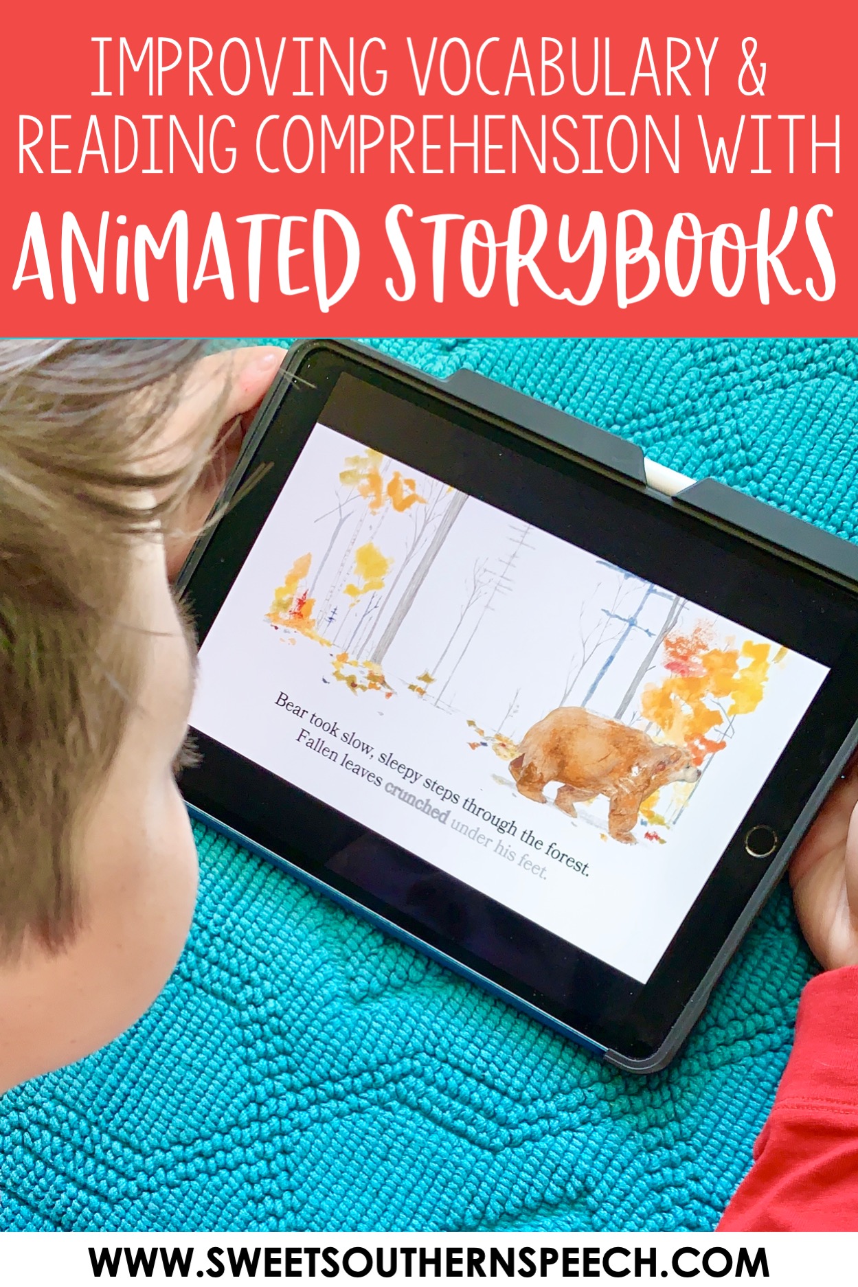 Using animated sotrybooks to improve vocabulary and comprehension