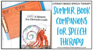 Summer book companions for speech therapy
