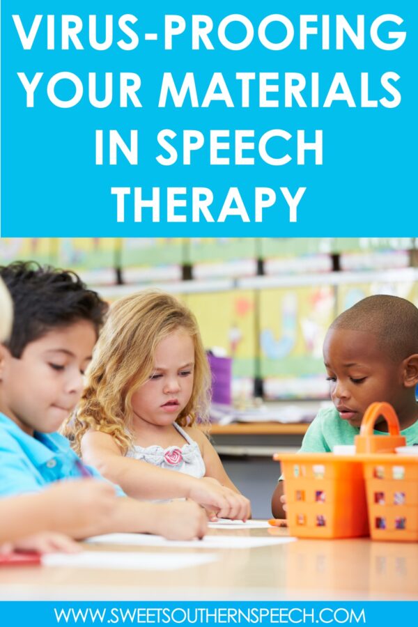 protecting your speech therapy materials from the COVID virus in school